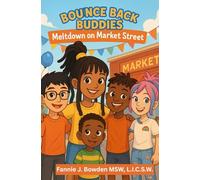 Bounce Back Buddies: Meltdown on Market Street