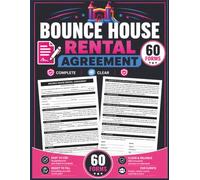 Bounce House Rental Agreement: Inflatable Jumper Bouncy Castle Lease Contract Form Book - With Liability Waiver
