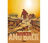 Bouncer - Tome 09 And back - Alejandro Jodorowsky - Glénat - cartonné - Bande dessinée