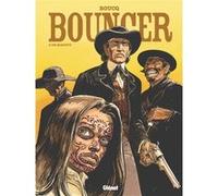 Bouncer - Tome 10 François Boucq (Auteur)