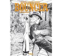 Bouncer - Tome 12 - Édition Spéciale N&B Alejandro Jodorowsky (Auteur), François Boucq (Dessinateur)