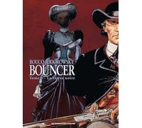 Alejandro Jodorowsky – Bouncer Tome 6 – La Veuve Noire – Cartonné