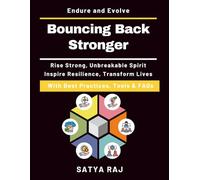 Bouncing Back Stronger: Overcoming Adversity with Strength | Leadership Resilience Tactics | Personal Resilience Roadmap | Empowerment and Resilience | Real-world Resilience Stories