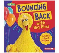 Bouncing Back With Big Bird