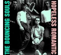 Bouncing Souls - Hopeless Romantic [Import]