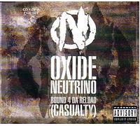 Oxide & Neutrino - Bound 4 Da Reload [Import]