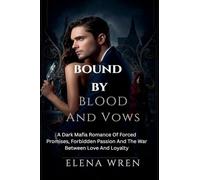 Bound by Blood and Vows