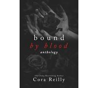 Bound By Blood: Anthology (Old Cover Edition)