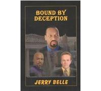 Bound by Deception Jerry Belle (Auteur)