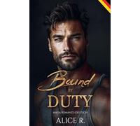 Bound by Duty: Mafia Romanze (Deutsch)