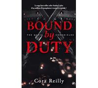 Bound by Duty - The Mafia Chronicles, T2 (Edition Française): La saga best-seller américaine enfin en France !