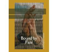 Bound by Fate