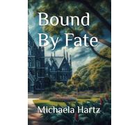 Bound By Fate