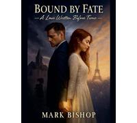 Bound by Fate: A Love Written Before Time