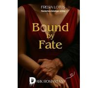 Bound by Fate: Nederlandstalige editie