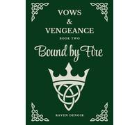 Bound by Fire 2nd Edition: A BWWM Dark Mafia Romance | Bratva War x Irish Enforcer x Black Heroine | Loyalty, Heat, Rebellion