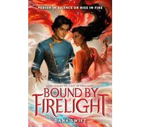 Bound by Firelight