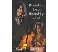 Bound By Honor Bound By Love