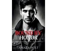 Bound By Honor Paperback Book By Amara Holt