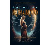 Bound By Iron & Blood