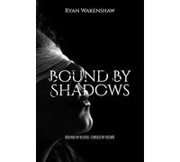 Bound by Shadows