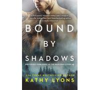 Bound By Shadows (Previously Published As The Bear Who Loved Me)