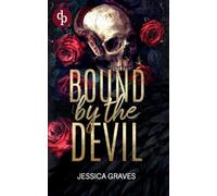 Bound by the Devil Eine Enemies to Lovers Gay Mafia Romance