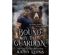 Bound by the Guardian - Kathy Lyons - ePublishing Works! - ebook (ePub) - Livre