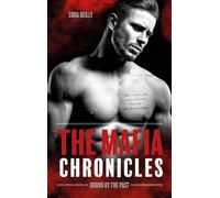 Bound by the Past - The Mafia Chronicles, T7: La saga best-seller américaine enfin en France !