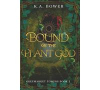 Bound by the Plant God: A Spicy Paranormal Romance Murder Mystery