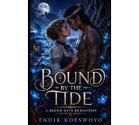 Bound by the Tide: A Blood Oath Romantasy