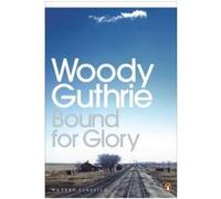 bound for glory Guthrie & Klein Intr (Auteur)