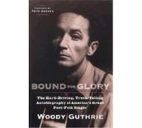 Bound for Glory Woody Guthrie (Auteur)