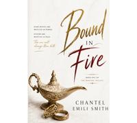 Bound in Fire: Book One of The Binding Trilogy