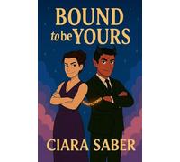Bound to be Yours