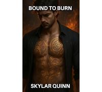 Bound to Burn