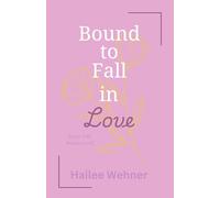 Bound to Fall in Love