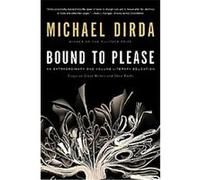 Bound to Please Michael Dirda (Auteur)