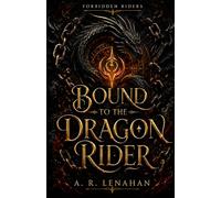 Bound to the Dragon Rider: A Dark Dragon Trials Romance