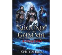 Bound to the Gamma: Battle Lines