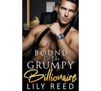Bound to the Grumpy Billionaire: An Age Gap Fake Marriage Romance