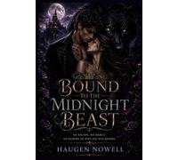 Bound to the Midnight Beast: No Escape. No Mercy. No Memory of Who She Was Before.