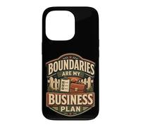 Boundaries are My Business Plan Humour limites Coque pour iPhone 13 Pro