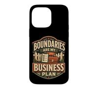 Boundaries are My Business Plan Humour limites Coque pour iPhone 14 Pro Max