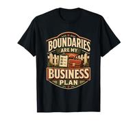 Boundaries are My Business Plan Humour limites T-Shirt