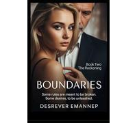 Boundaries: Book Two - The Reckoning: An Erotic Psychological Drama