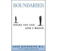 Boundaries, Fireside/Parkside Recovery Book Anne Katherine (Auteur)
