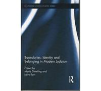 Boundaries, Identity And Belonging In Modern Judaism