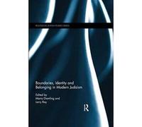 Boundaries, Identity and belonging in Modern Judaism (Routledge Jewish Studies Series) - [Version Originale] Inconnu (Auteur)