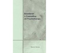 Boundaries In Counselling And Psychotherapy